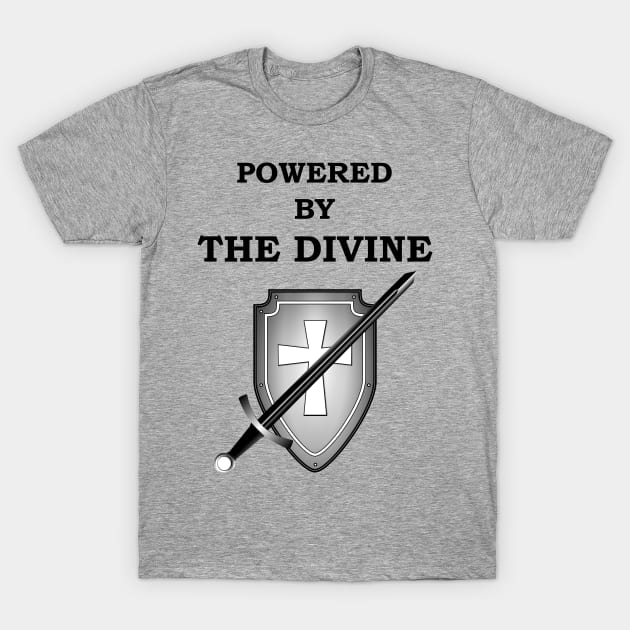 POWERED BY THE DIVINE PALADIN 5E Meme RPG Class T-Shirt by rayrayray90